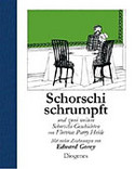 Schorschi schrumpft