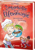Zauberhafte Elfenmagie - 3. Eine zuckersüße Überraschung