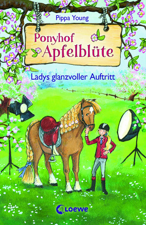 Ponyhof Apfelblüte - 10. Ladys glanzvoller Auftritt