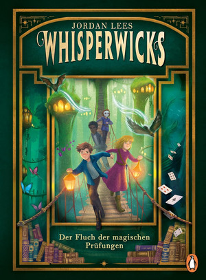 Whisperwicks - 2. Der Fluch der magischen Prüfungen