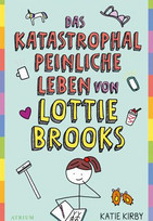 Das katastrophal peinliche Leben von Lottie Brooks