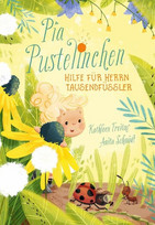 Pia Pustelinchen: Hilfe für Herrn Tausenfüßler