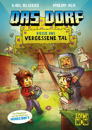 Das Dorf - 8. Reise ins vergessene Tal