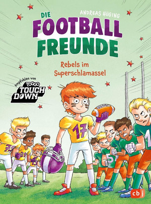 Die Football-Freunde (2) - Rebels im Superschlamassel