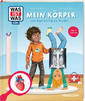WAS IST WAS Kids - Mein Körper: Von Kopf bis Fuß ein Wunder!