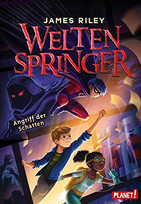 Angriff der Schatten - Weltenspringer Band 3