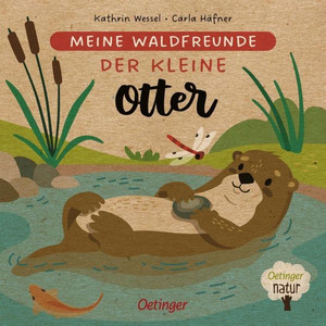 Meine Waldfreunde: Der kleine Otter