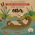 Meine Waldfreunde: Der kleine Otter