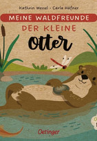 Meine Waldfreunde: Der kleine Otter