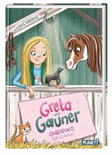 Greta und Gauner: Zauberponys gibt es doch!