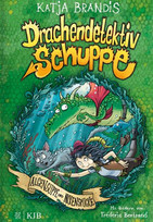 Drachendetektiv Schuppe: Algensuppe und Nixenspucke