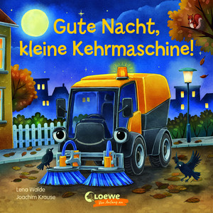 Gute Nacht, kleine Kehrmaschine!