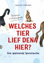 Welches Tier lief denn hier?