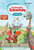 Der kleine Drache Kokosnuss: Die Wikinger (Abenteuer & Wissen 3)