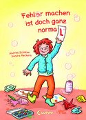 Fehler machen ist doch ganz normal!