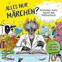 Alles nur Märchen?