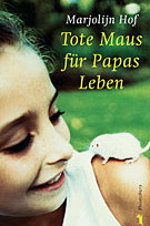 Tote Maus für Papas Leben