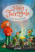 Ruby Fairygale und das Gold der Kobolde