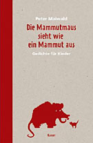 Die Mammutmaus sieht wie ein Mammut aus