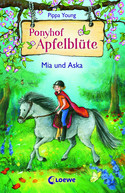 Ponyhof Apfelblüte - 5. Mia und Aska