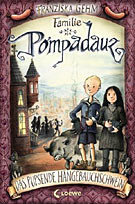 Familie Pompadauz - Das pupsende Hängebauchschwein
