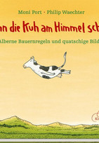 Wenn die Kuh am Himmel schwirrt
