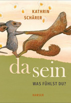 Da sein. Was fühlst du?