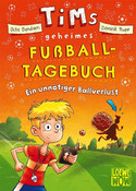 Tims geheimes Fußball-Tagebuch - Ein unnötiger Ballverlust