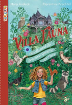 Villa Fauna - Dinella und die geheime Sprache der Tiere