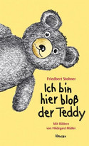 Ich bin hier bloß der Teddy