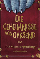 Die Geheimnisse von Oaksend: Die Monsterprüfung