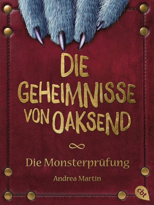 Die Geheimnisse von Oaksend: Die Monsterprüfung