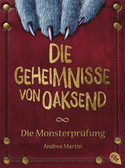 Die Geheimnisse von Oaksend: Die Monsterprüfung