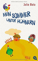 Mein Sommer unter Hühnern