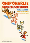 Chip Charlie und die Kuschelbande