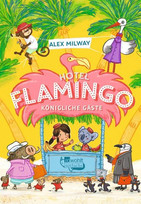 Hotel Flamingo: Königliche Gäste