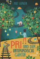 Pri und der unterirdische Garten