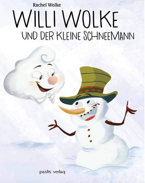 Willi Wolke und der Schneemann