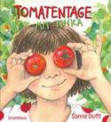 Tomatentage mit Tinka