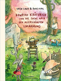 Konrad Kröterich und die Suche nach der allerschönsten Umarmung