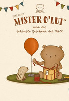 Mister O'Lui und das schönste Geschenk der Welt