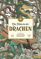 Die Hüterin der Drachen