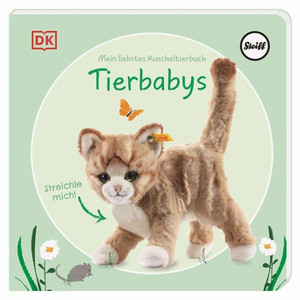 Mein liebstes Kuscheltierbuch: Tierbabys