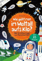 Wie geht man im Weltall aufs Klo?