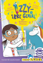 Izzy – irre genial: Auf Einhorn-Mission