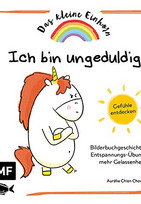 Das kleine Einhorn - Ich bin ungeduldig
