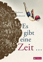 Es gibt eine Zeit...