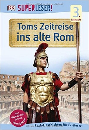 Toms Zeitreise ins alte Rom