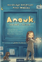 Anouk, die nachts auf Reisen geht