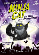 Ninja Cat - Die Rache des Superschurken